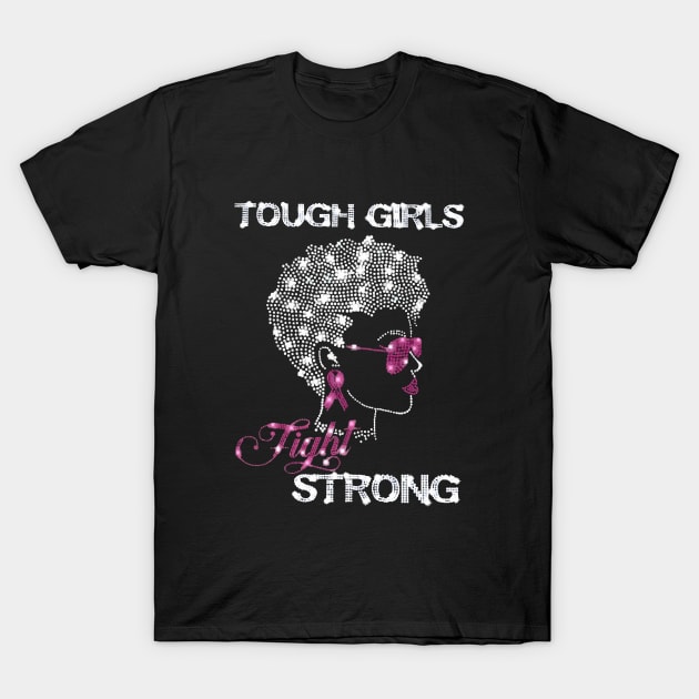 Tough Girls Fight Strong Beautiful Power Confident Wife T-Shirt by dieukieu81